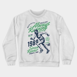 Running Jogging Athlete Athletic College Highschool CrossCountry Runner Races Sports Crewneck Sweatshirt